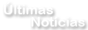 �ltimas Not�cias